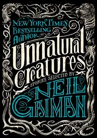 Unnatural Creatures | Precis lanserat