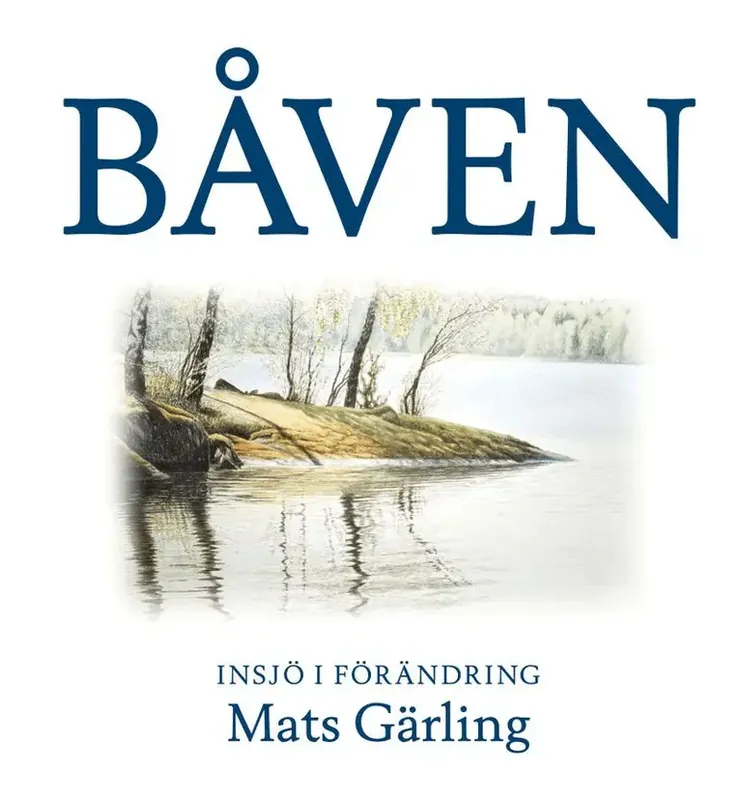Specialpris | Båven insjö i förändring