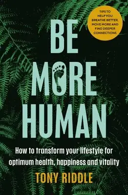 Be More Human | Toppkvalitet