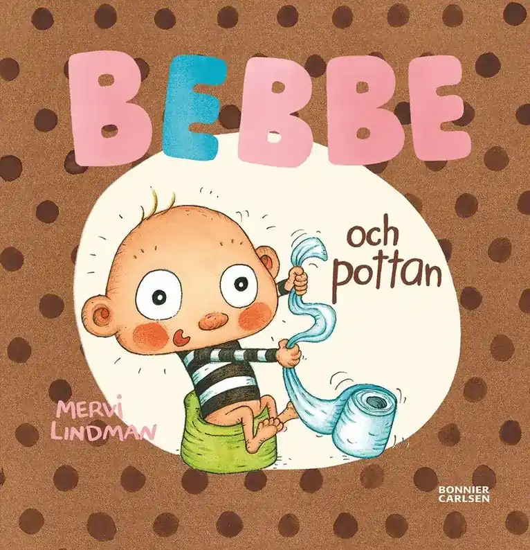 Bebbe och pottan - Mycket efterfrågad