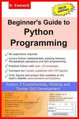 Beginner‘s Guide to Python Programming Learn Python 3 Fundamentals, Plotting and Tkinter GUI Development Easily | Kundernas favorit