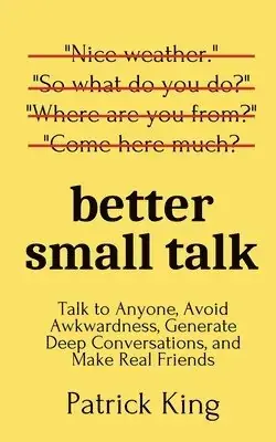 Mycket efterfrågad - Better Small Talk