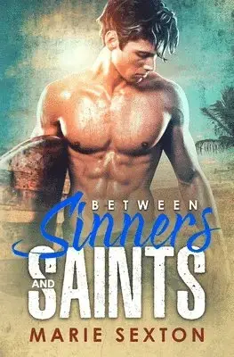 Between Sinners and Saints - Favorit
