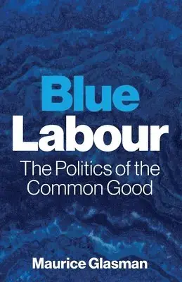 Blue Labour | Kan beställas