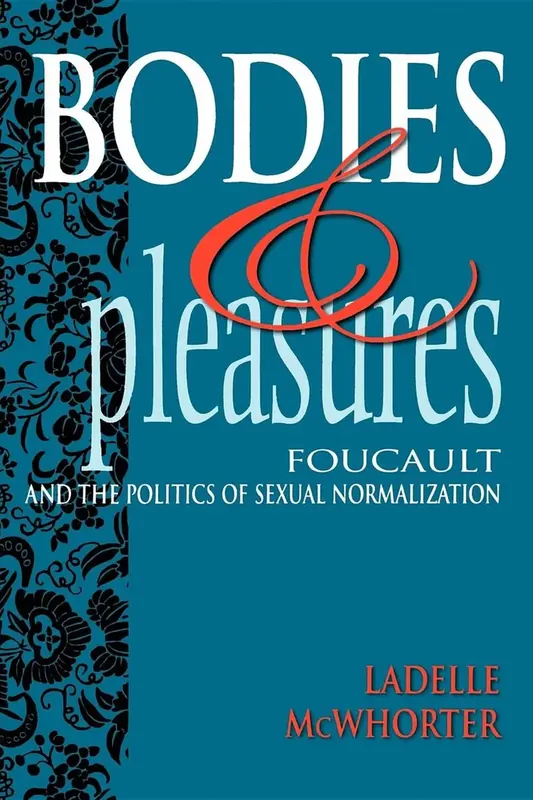 Bodies and Pleasures - Rea