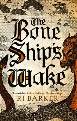 Bone Ship‘s Wake - Precis lanserat