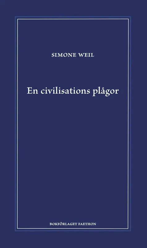 En civilisations plågor | Expressleverans
