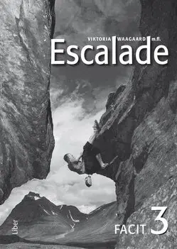 Mycket populär | Escalade 3 Facit