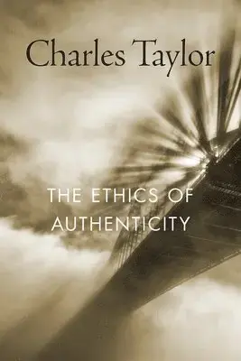 Ethics of Authenticity | Sista chansen