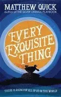 Every Exquisite Thing - Enkel beställning