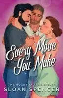 Every Move You Make | Skynda dig