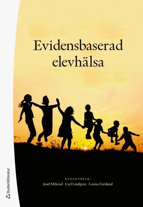 Bara denna vecka - Evidensbaserad elevhälsa