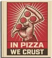 Rea - In Pizza we crust