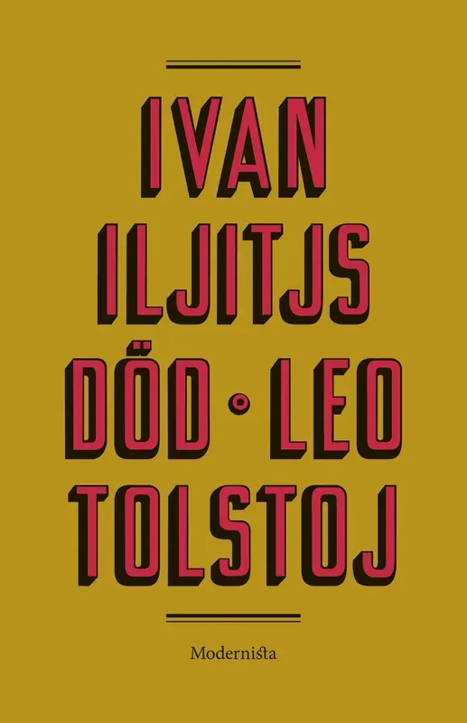 Ivan Iljitjs död | Kampanj