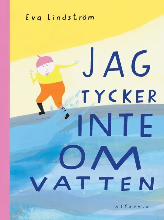 Superpris | Jag tycker inte om vatten
