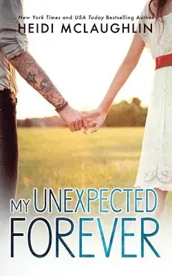 My Unexpected Forever | Precis inkommet
