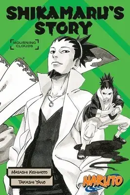 Rea | Naruto Shikamaru‘s Story--Mourning Clouds