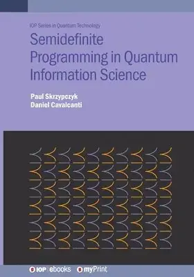 Passa på - Semidefinite Programming in Quantum Information Science