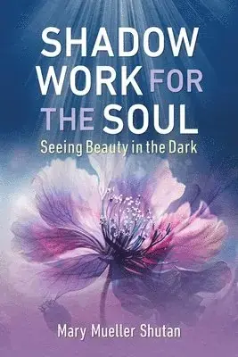 Shadow Work for the Soul | Nyhet hos oss