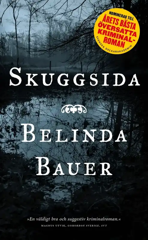 Mycket populär - Skuggsida